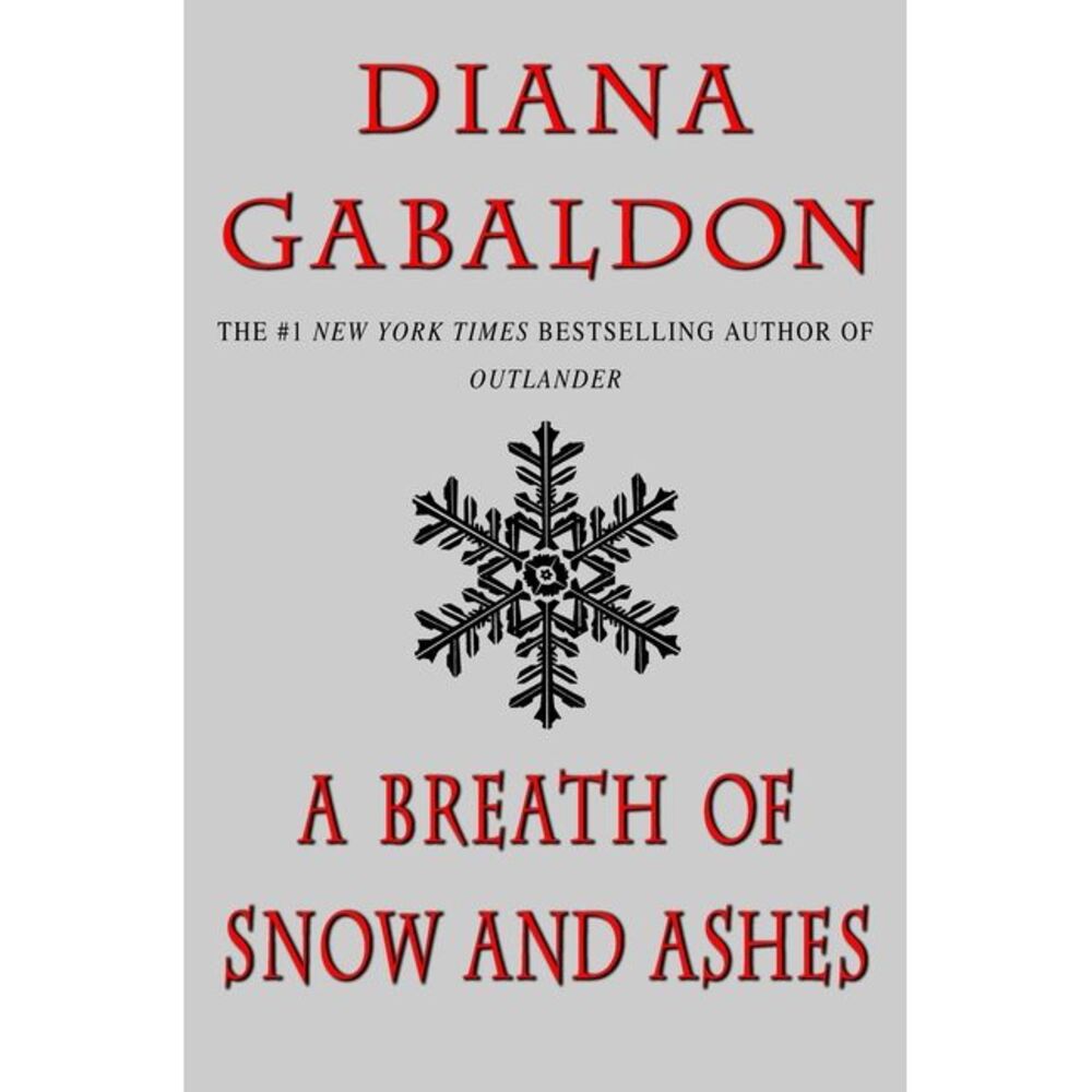 A Breath of Snow and Ashes -- Diana Gabaldon